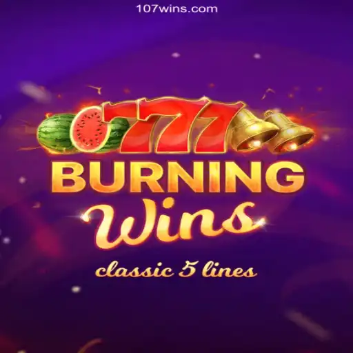 BurningWins: Discover the Excitement of 107win with Fast Payouts